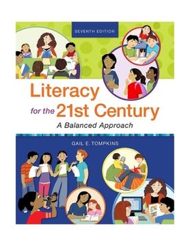portada Literacy for the 21st Century: A Balanced Approach (7th Edition) (in English)