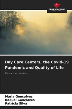 portada Day Care Centers, the Covid-19 Pandemic and Quality of Life (en Inglés)