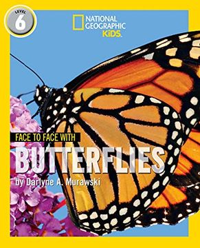 portada Face to Face With Butterflies: Level 6 (National Geographic Readers) (en Inglés)