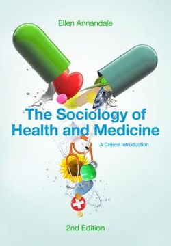portada The Sociology Of Health And Medicine: A Critical Introduction (en Inglés)