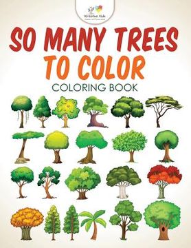 portada So Many Trees to Color Coloring Book (en Inglés)