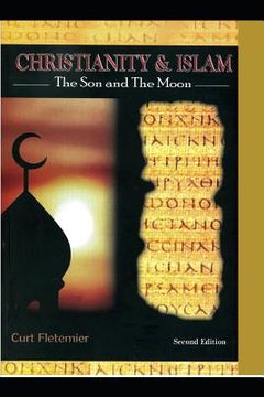 portada Christianity and Islam: The Son and the Moon (en Inglés)