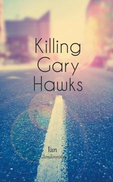portada Killing Gary Hawks (en Inglés)