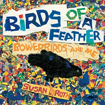 portada Birds of a Feather: Bowerbirds and me (in English)
