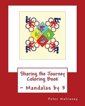 portada Sharing the Journey Coloring Book: Mandalas by 3 (en Inglés)