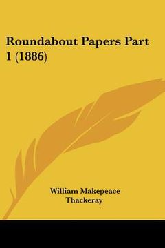 portada roundabout papers part 1 (1886) (in English)