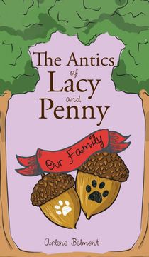 portada The Antics of Lacy and Penny: Our Family (en Inglés)