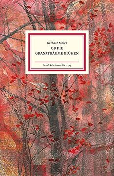 portada Ob die Granatbäume Blühen (Insel-Bücherei) (en Alemán)