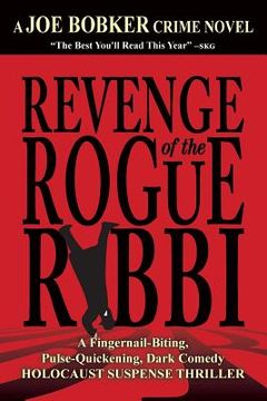 portada Revenge of the Rogue Rabbi: The Mystery of the Falling Corpses (en Inglés)