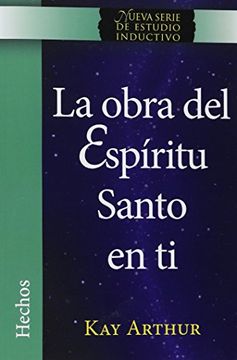 portada La Obra del Espíritu Santo en ti (Hechos) (in Spanish)