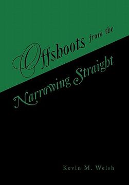 portada offshoots from the narrowing straight (en Inglés)