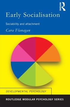 portada Early Socialisation: Sociability and Attachment (Routledge Modular Psychology) (Volume 10) (in English)