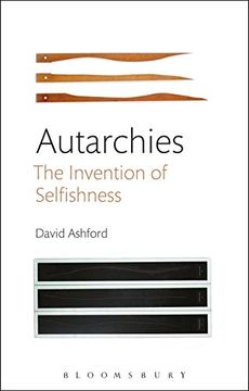 portada Autarchies: The Invention of Selfishness