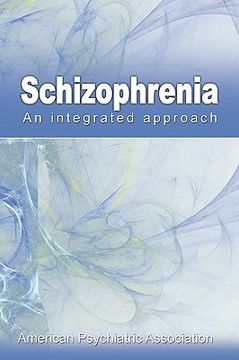 portada schizophrenia: an integrated approach (en Inglés)