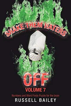 portada Shake Them Haters off Volume 7: Numbers and Word Finds-Puzzle for the Brain (en Inglés)