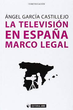 Televisión En España Marco Legal,  La (manuales)