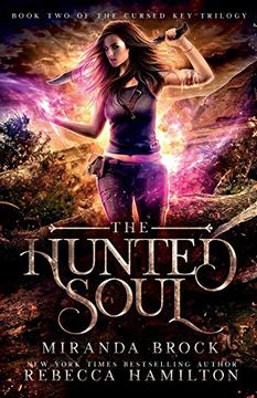 portada The Hunted Soul: A new Adult Urban Fantasy Romance Novel (Cursed Key) (en Inglés)