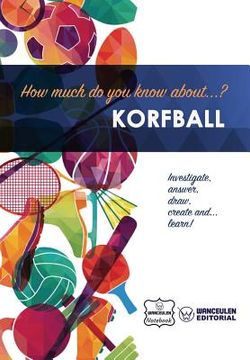 portada How much do you know about... Korfball (in English)
