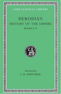 portada Herodian: History of the Empire, Volume ii, Books 5-8 (Loeb Classical Library no. 455) 