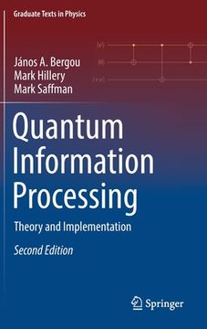 portada Quantum Information Processing: Theory and Implementation (en Inglés)