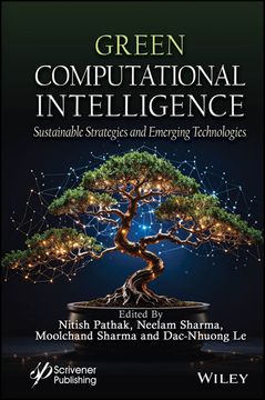 Green Innovations in Computational Intelligence. Sustainable Strategies and Emerging Technologies