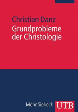 portada Grundprobleme der Christologie. (en Alemán)