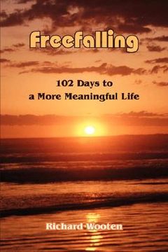 portada freefalling: 102 days to a more meaningful life (en Inglés)