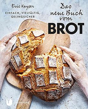 portada Das Neue Buch vom Brot: Einfach, Vielfältig, Gelingsicher (in German)