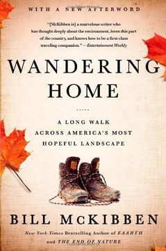 portada Wandering Home: A Long Walk Across America's Most Hopeful Landscape (en Inglés)