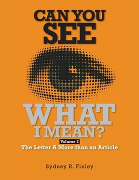 portada Can You See What I Mean Vol 2: The Letter A More than an Article