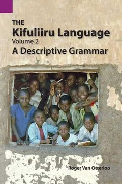 portada the kifuliiru language, volume 2: a descriptive grammar (en Inglés)