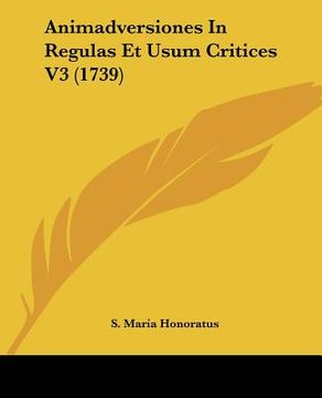 portada animadversiones in regulas et usum critices v3 (1739) (en Inglés)
