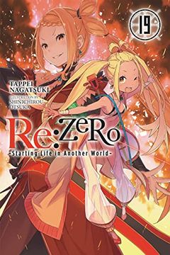 portada Re: Zero -Starting Life in Another World-, Vol. 19 (Light Novel) (Re: Zero -Starting Life in Another World-, 19) (in English)