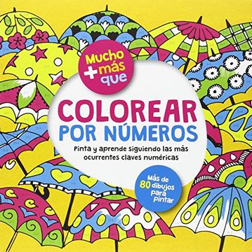 Libro Colorea por Números Para Niños: Este Libro Para Colorear es un Libro  de Actividades Educativas Par De Raymond Kateeblood - Buscalibre