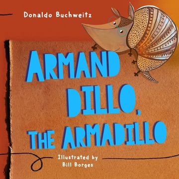 portada Armand Dillo the Armadillo 