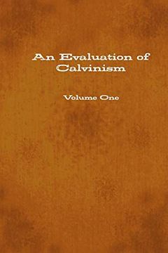 portada An Evaluation of Calvinism (in English)