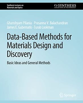 portada Data-Based Methods for Materials Design and Discovery: Basic Ideas and General Methods