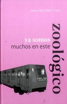 portada Ya Somos Muchos en Este Zoológico (in Spanish)