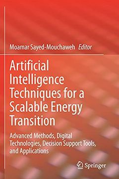 portada Artificial Intelligence Techniques for a Scalable Energy Transition: Advanced Methods, Digital Technologies, Decision Support Tools, and Applications (in English)