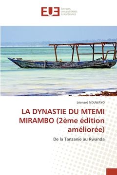 portada LA DYNASTIE DU MTEMI MIRAMBO (2ème édition améliorée) (en Francés)