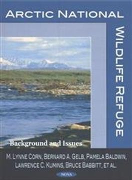 portada Arctic National Wildlife Refuge: Background and Issues (en Inglés)