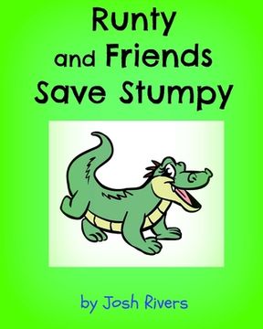 portada Runty and Friends save Stumpy