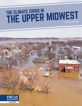portada The Climate Crisis in the Upper Midwest