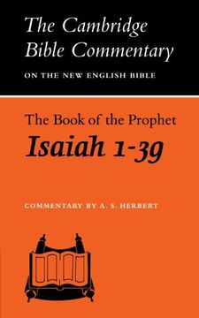 portada Cambridge Bible Commentaries: Old Testament 32 Volume Set: The Book of the Prophet Isaiah, 1-39: Chapters 1-39 (Cambridge Bible Commentaries on the old Testament) (en Inglés)
