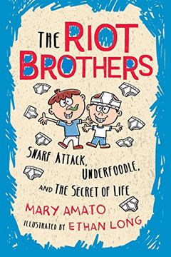 portada Snarf Attack, Underfoodle, and the Secret of Life: The Riot Brothers Tell all (in English)
