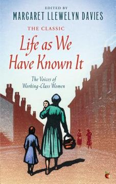 portada Life as We Have Known It: The Voices of Working-Class Women