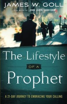 portada The Lifestyle of a Prophet: A 21-Day Journey to Embracing Your Calling (in English)