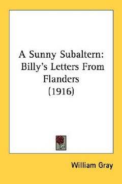 portada a sunny subaltern: billy's letters from flanders (1916)