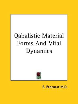 portada qabalistic material forms and vital dynamics (en Inglés)