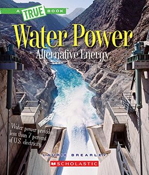 portada Water Power: Energy From Rivers, Waves, and Tides (True Book: Alternative Energy) 